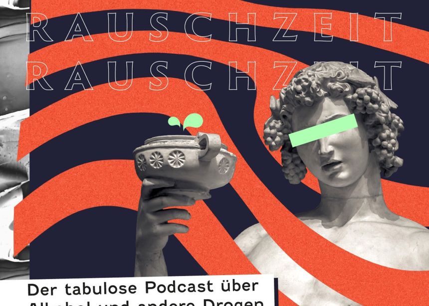 rauschzeit++der+tabulose+podcast+ber+alkohol+und+andere+drogen